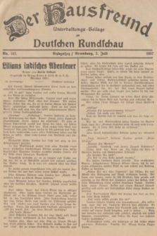 Der Hausfreund : Unterhaltungs-Beilage zur Deutschen Rundschau. 1937, Nr. 147 (2 Juli)