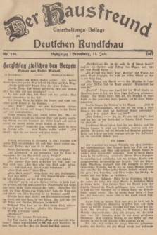 Der Hausfreund : Unterhaltungs-Beilage zur Deutschen Rundschau. 1937, Nr. 160 (17 Juli)