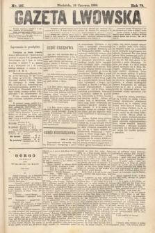 Gazeta Lwowska. 1889, nr 137