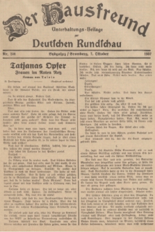 Der Hausfreund : Unterhaltungs-Beilage zur Deutschen Rundschau. 1937, Nr. 230 (7 Oktober)