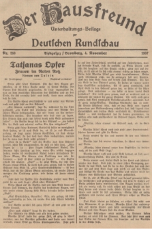 Der Hausfreund : Unterhaltungs-Beilage zur Deutschen Rundschau. 1937, Nr. 253 (4 November)
