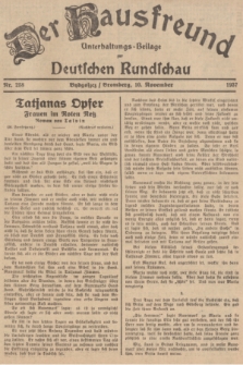 Der Hausfreund : Unterhaltungs-Beilage zur Deutschen Rundschau. 1937, Nr. 258 (10 November)