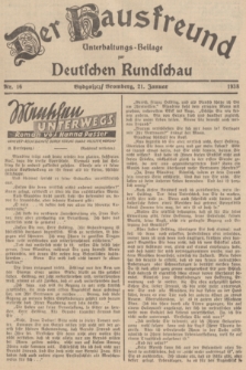 Der Hausfreund : Unterhaltungs-Beilage zur Deutschen Rundschau. 1938, Nr. 16 (21 Januar)