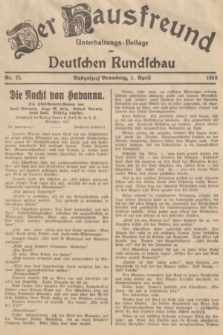 Der Hausfreund : Unterhaltungs-Beilage zur Deutschen Rundschau. 1938, Nr. 75 (1 April)