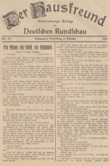 Der Hausfreund : Unterhaltungs-Beilage zur Deutschen Rundschau. 1938, Nr. 227 (5 Oktober)