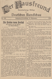 Der Hausfreund : Unterhaltungs-Beilage zur Deutschen Rundschau. 1938, Nr. 264 (19 November)