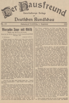 Der Hausfreund : Unterhaltungs-Beilage zur Deutschen Rundschau. 1938, Nr. 277 (4 Dezember)