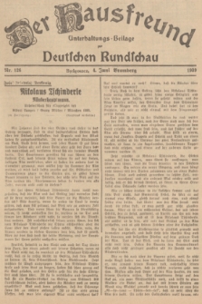 Der Hausfreund : Unterhaltungs-Beilage zur Deutschen Rundschau. 1939, Nr. 126 (4 Juni)