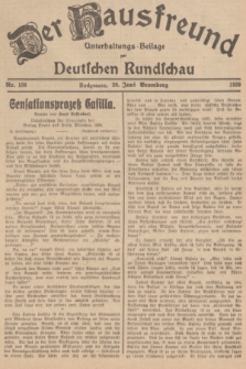 Der Hausfreund : Unterhaltungs-Beilage zur Deutschen Rundschau. 1939, Nr. 138 (20 Juni)