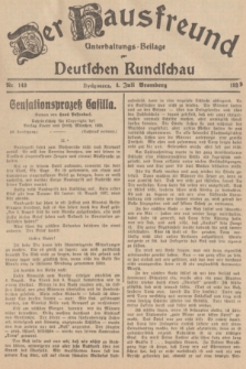Der Hausfreund : Unterhaltungs-Beilage zur Deutschen Rundschau. 1939, Nr. 149 (4 Juli)