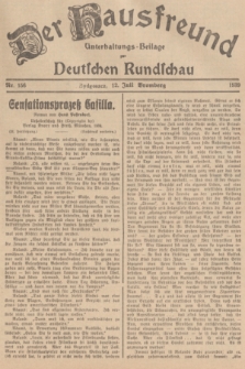 Der Hausfreund : Unterhaltungs-Beilage zur Deutschen Rundschau. 1939, Nr. 156 (12 Juli)
