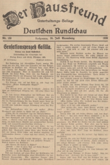 Der Hausfreund : Unterhaltungs-Beilage zur Deutschen Rundschau. 1939, Nr. 163 (20 Juli)