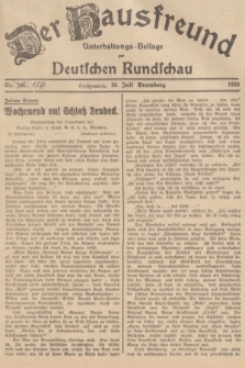 Der Hausfreund : Unterhaltungs-Beilage zur Deutschen Rundschau. 1939, Nr. 168 (26 Juli)