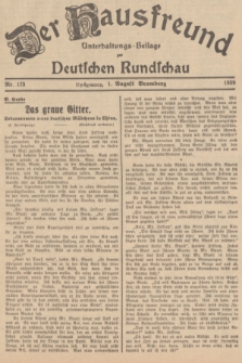 Der Hausfreund : Unterhaltungs-Beilage zur Deutschen Rundschau. 1939, Nr. 173 (1 August)