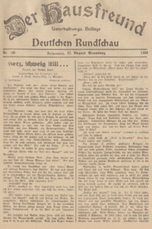 Der Hausfreund : Unterhaltungs-Beilage zur Deutschen Rundschau. 1939, Nr. 195 (27 August)