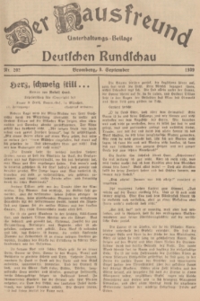 Der Hausfreund : Unterhaltungs-Beilage zur Deutschen Rundschau. 1939, Nr. 202 (9 September)