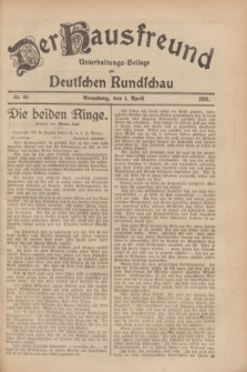 Der Hausfreund : Unterhaltungs-Beilage zur Deutschen Rundschau. 1928, Nr. 69 (1 April)