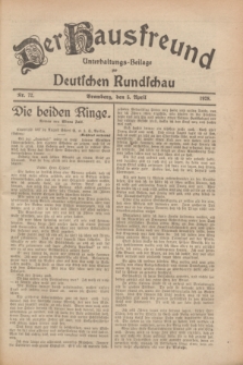 Der Hausfreund : Unterhaltungs-Beilage zur Deutschen Rundschau. 1928, Nr. 72 (5 April)