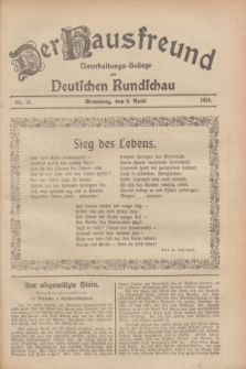 Der Hausfreund : Unterhaltungs-Beilage zur Deutschen Rundschau. 1928, Nr. 74 (8 April)