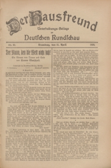 Der Hausfreund : Unterhaltungs-Beilage zur Deutschen Rundschau. 1928, Nr. 83 (21 April)