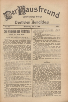 Der Hausfreund : Unterhaltungs-Beilage zur Deutschen Rundschau. 1928, Nr. 102 (16 Mai)