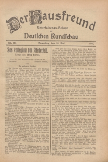 Der Hausfreund : Unterhaltungs-Beilage zur Deutschen Rundschau. 1928, Nr. 108 (25 Mai)