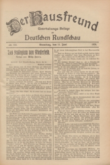Der Hausfreund : Unterhaltungs-Beilage zur Deutschen Rundschau. 1928, Nr. 123 (14 Juni)