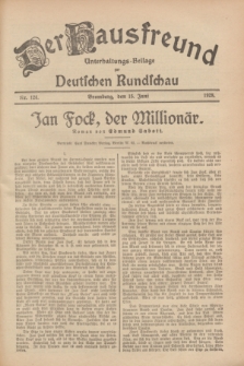 Der Hausfreund : Unterhaltungs-Beilage zur Deutschen Rundschau. 1928, Nr. 124 (15 Juni)