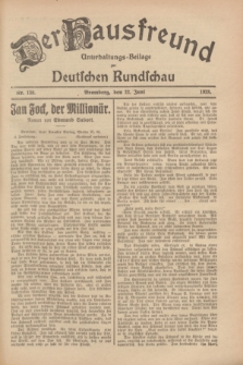 Der Hausfreund : Unterhaltungs-Beilage zur Deutschen Rundschau. 1928, Nr. 130 (22 Juni)