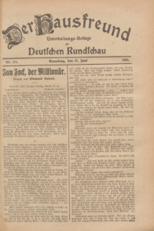 Der Hausfreund : Unterhaltungs-Beilage zur Deutschen Rundschau. 1928, Nr. 131 (23 Juni)