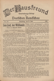 Der Hausfreund : Unterhaltungs-Beilage zur Deutschen Rundschau. 1928, Nr. 132 (24 Juni)
