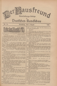 Der Hausfreund : Unterhaltungs-Beilage zur Deutschen Rundschau. 1928, Nr. 164 (4 August)