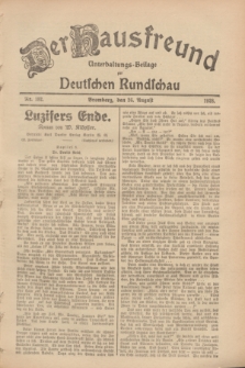 Der Hausfreund : Unterhaltungs-Beilage zur Deutschen Rundschau. 1928, Nr. 182 (26 August)