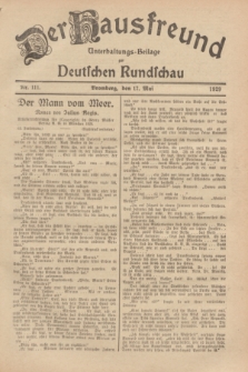 Der Hausfreund : Unterhaltungs-Beilage zur Deutschen Rundschau. 1929, Nr. 111 (17 Mai)