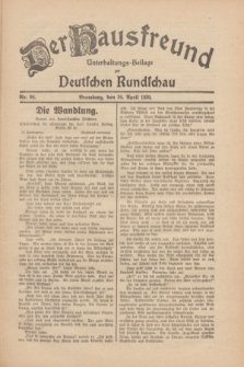 Der Hausfreund : Unterhaltungs-Beilage zur Deutschen Rundschau. 1930, Nr. 96 (26 April)