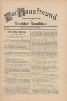 Der Hausfreund : Unterhaltungs-Beilage zur Deutschen Rundschau. 1930, Nr. 136 (15 Juni)