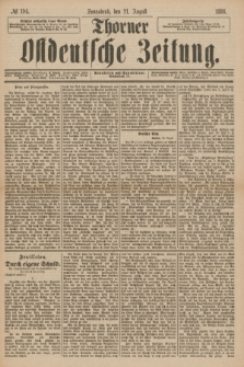 Thorner Ostdeutsche Zeitung. 1886, № 194 (21 August)