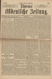 Thorner Ostdeutsche Zeitung. 1886, № 220 (21 September)