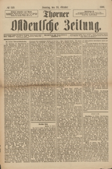 Thorner Ostdeutsche Zeitung. 1886, № 249 (24 Oktober) + dod.