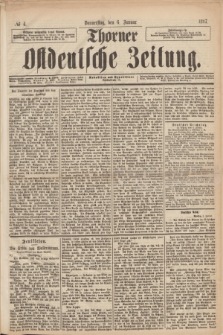 Thorner Ostdeutsche Zeitung. 1887, № 4 (6 Januar)