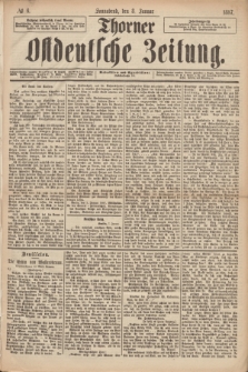 Thorner Ostdeutsche Zeitung. 1887, № 6 (8 Januar)