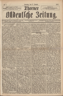 Thorner Ostdeutsche Zeitung. 1887, № 7 (9 Januar)