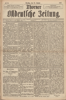 Thorner Ostdeutsche Zeitung. 1887, No 14 (18 Januar)