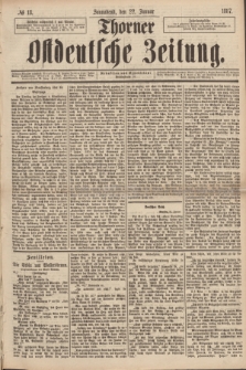 Thorner Ostdeutsche Zeitung. 1887, № 18 (22 Januar)