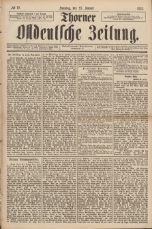 Thorner Ostdeutsche Zeitung. 1887, № 19 (23 Januar)