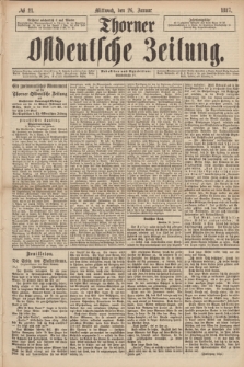 Thorner Ostdeutsche Zeitung. 1887, № 21 (26 Januar)