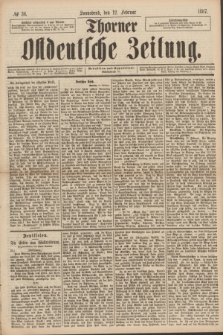 Thorner Ostdeutsche Zeitung. 1887, № 36 (12 Februar)