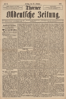 Thorner Ostdeutsche Zeitung. 1887, № 41 (18 Februar)