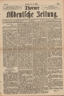 Thorner Ostdeutsche Zeitung. 1887, № 56 (8 März)