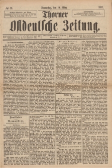 Thorner Ostdeutsche Zeitung. 1887, № 58 (10 März)